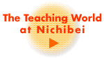 The Teaching World at Nichibei
